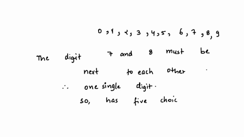 10how-many-six-digit-numbers-with-a-possible-leading-zerobut-no-repeated-numbers-are-there-if-the-digits-7-and-8-must-appear-in-the-number-and-mustbe-next-to-each-other-solution-16800-59893