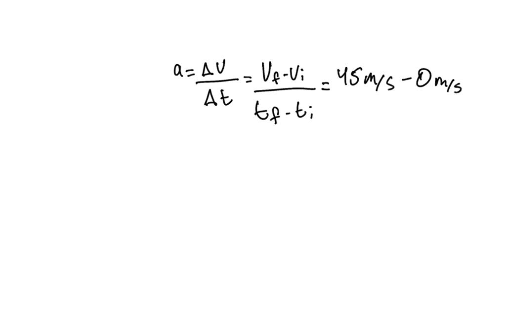solved-a-car-s-speed-changes-from-20-m-s-to-45-m-s-in-5-seconds
