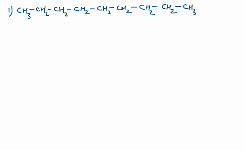 write-the-systematic-name-of-each-organic-molecule-structure-ch3-ch2-ch2-ch2-ch2-ch2-chz-ch2-ch3-ch3-ch2-ch2-ch2-ch2-ch2-ch3-ch3-ch2-ch2-ch3-83475