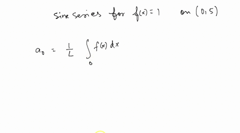 find-a-fourier-sine-series-for-fx-1-on-interval-05-01256
