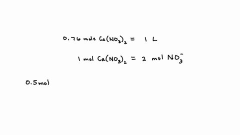 how-many-ml-of-a-076-m-solution-of-cano32-are-needed-to-have-exactly-05-moles-of-nitrate-ions-74877