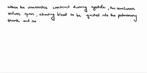 when-the-ventricles-contract-all-of-the-following-occur-excepta-closing-of-the-av-valvesb-blood-ejecting-into-the-pulmonary-trunk-and-aortac-closing-of-the-semilunar-valvesd-opening-of-the-s-64068