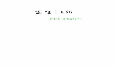 find-the-value-of-z-such-that-0516-of-the-area-lies-between-z-and-z-93854