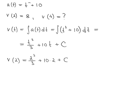 the-acceleration-of-an-object-after-t-seconds-is-att210-ms2-if-the-velocity-at-t2-was-8-ms-what-was-the-velocity-at-t4-69679