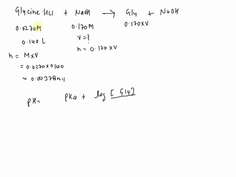what-volume-in-milliliters-of-0170-m-naoh-should-be-added-to-a-0140-l-solution-of-00270-m-glycine-hydrochloride-pka1-2350-pka2-9778-to-adjust-the-ph-to-294-66523