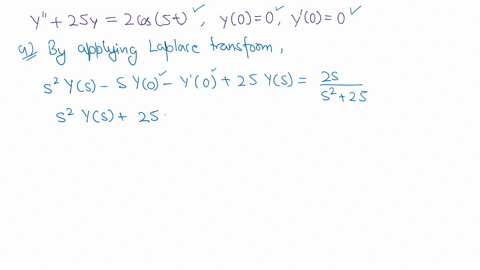 pt-consider-the-initial-value-problem-25y-2-cos5t_-y0-0-v-0-0-take-the-laplace-translorm-both-sides-ol-the-given-differential-oquation-croate-the-corresponding-algebraic-equatlon-denote-the-62234