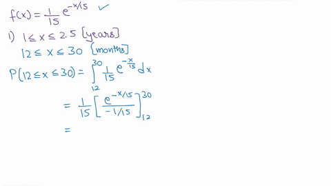 the-lifein-months-of-a-certain-computer-part-has-a-probability-function-fx115e-x15-for-x-in-0-infinite-find-the-probability-that-a-randomly-selected-component-will-last-1-at-least-one-year-a-39146