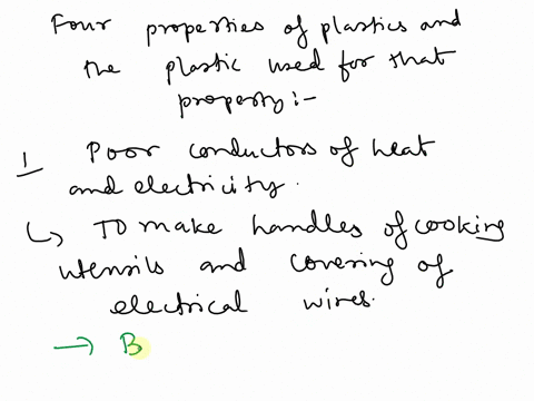 list-and-explain-4-properties-of-plastics-give-one-of-plastics-linked-to-each-of-these-properties-46489