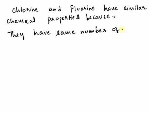 why-do-fluorine-and-chlorine-exhibit-similar-chemical-behavior-95137