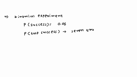 in-a-binomia-experiment-the-probability-of-success-006-what-is-the-probability-of-two-successes-in-seven-trials-00555-09937-00036-00600-02800-35835