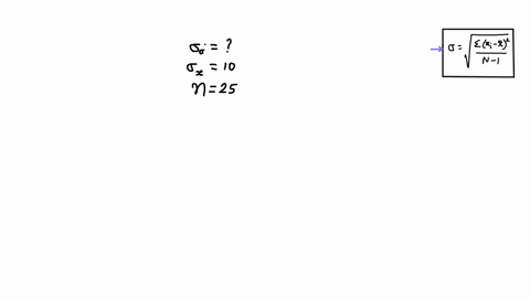what-is-the-population-standard-deviation-if-x-the-sample-standard-deviation-is-10-and-n25-50835