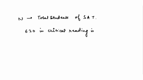 530-sat-scores-the-scholastic-aptitude-test-sat-was-taken-by-1547990-college-bound-stu-dents-in-the-class-of-20105-the-test-has-three-parts-critical-reading-mathematics-and-writing-scores-on-40407