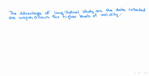 determine-if-the-statements-are-advantages-or-disadvantages-of-a-longitudinal-study