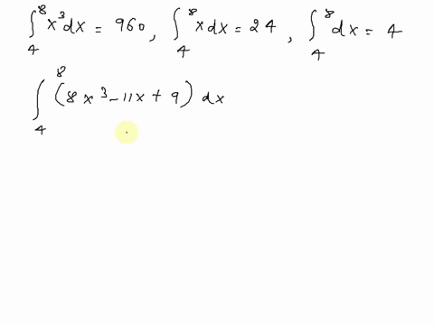evaluate-the-integral-using-the-following-values-x3-dx-960-x-dx-24-dx-4-8x3-1lx-9-dx-28-09559