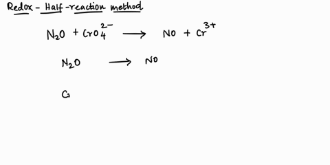please-help-balance-the-following-redox-reactions-using-the-half-reaction-method-show-full-working-assign-the-oxidizing-and-reducing-agents-for-each-reaction-a-n2og-cro4-2aq-cr3aq-nog-in-aci-15988