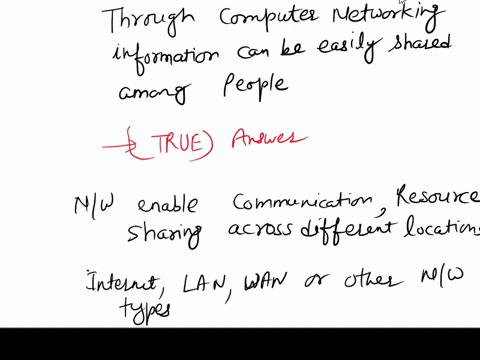 through-computer-networking-information-can-be-easily-shared-among-the-people-true-or-false-39353