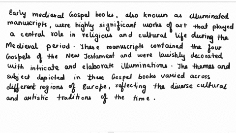 discuss-the-themes-and-subjects-used-for-the-paintings-in-early-medieval-gospel-books-by-comparing-two-specific-examples-from-different-parts-of-europe-this-should-involve-analytically-looki-62465