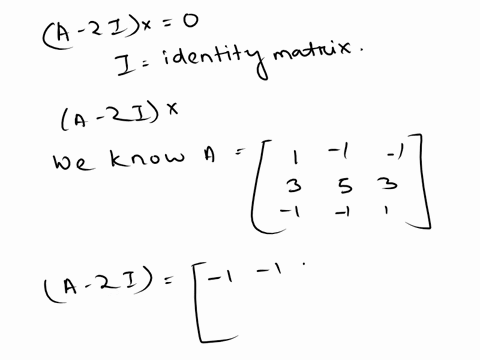 point-the-matrix-a-1-1-has-eigenvalue-with-an-eigenspace-of-dimension-2-find-basis-for-the-2-eigenspace-the-eigenvalues-of-a-are-a-223-49995