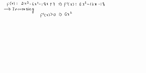 question-let-fx-2x3-6x2-18x-7-find-the-intervals-on-which-fx-is-increasing-or-decreasing-80598