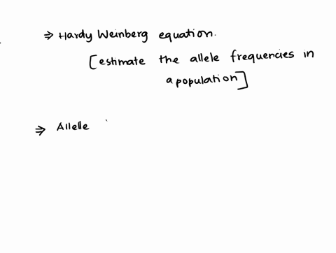 how-would-you-calculate-genotype-frequencies-of-a-population-in-hardy-weinberg-equilibrium-given-the-08123