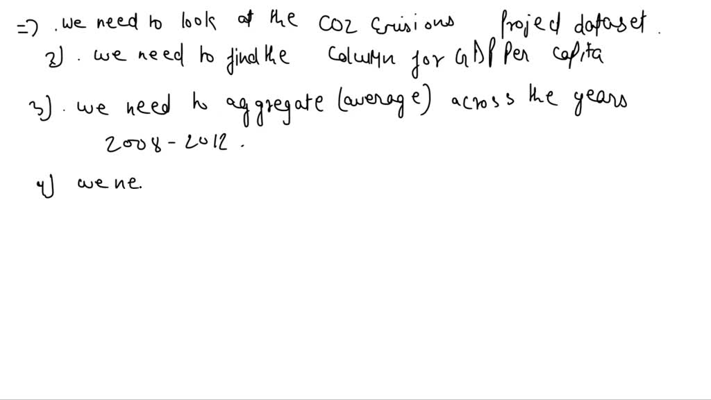 SOLVED: Use the CO2 Emissions project to answer this question. In the ...