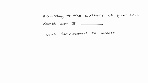 according-to-the-authors-of-your-text-world-war-ii-__________________-group-of-answer-choices-was-detrimental-to-women-and-minorities-all-of-the-above-accelerated-urban-growth-slowed