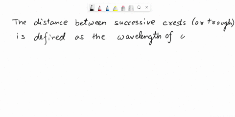 the-wavelength-of-a-water-wave-is-6-cm-when-the-frequency-is-10-hertz-1-what-is-the-distance-between-successive-crests-of-the-wave-2-what-is-the-speed-of-propagation-3-what-is-the-period-of-73596