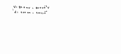 the-voltage-across-a-membrane-forming-a-cell-wall-is-800-mathrmmv-and-the-membrane-is-900-mathrmnm-t-30595