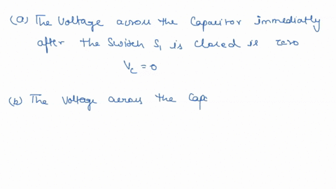 a-circuit-is-wired-as-shown-initially-the-capacitor-is-uncharged-and-switches-si-and-s2-are-open-what-is-the-voltage-ve-across-the-capacitor-immediately-after-switch-si-is-closed-2r-vc-0-ov-19284