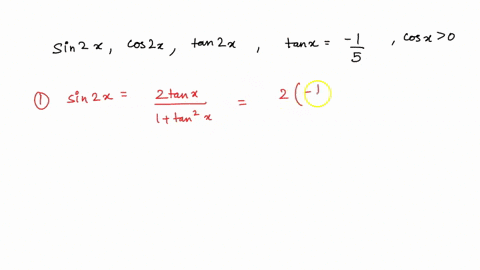 find-sin2x-cos2x-and-tan2x-from-the-given-information-tanx-15-cosx-0-93927