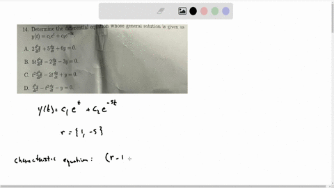 14-determine-the-differential-equation-whose-general-solution-is-given-as-ytc_1-etc_2-e-5-t-a-2-fracd2-yd-t25-fracd-yd-t6-y0-b-5-t-fracd2-yd-t2-2-fracd-yd-t-3-y0-c-t2-fracd2-yd-t2-2-t-fracd-yd-ty0-d-f