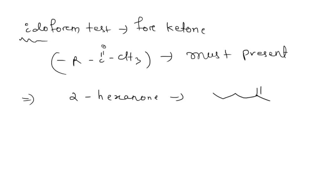 SOLVED Which of the following ketones will give a positive iodoform