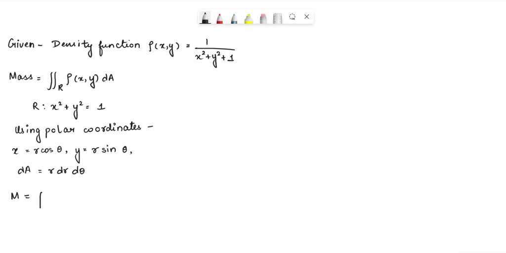 Solved Point Find The Mass Of A Plate Over The Unit Disk With Mass Density Function Pxy X2 5224