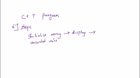 cis-251-c-programming-program-8-searching-and-sorting-arrays-1-using-visual-studio-or-your-selected-ide-create-a-c-program-solution-for-challenge-described-in-step-3-below-2-you-must-use-goo-42273