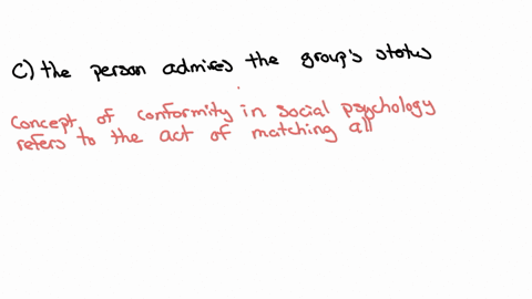researchers-have-found-that-a-person-is-most-likely-to-conform-to-a-group-if-which-of-the-following-conditions-are-true-a-the-group-members-have-diverse-opinions-b-the-person-feels-competent-and-secur