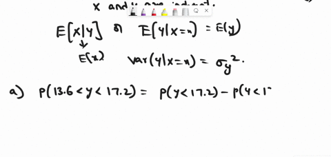 let-x-and-y-have-a-bivariate-normal-distribution-with-parameters-x-10-2x-9-y-15-y2-16-and-0-find-a-p136-y-172-b-ey-x-c-vary-x-d-p136-y-172-x-91-37268