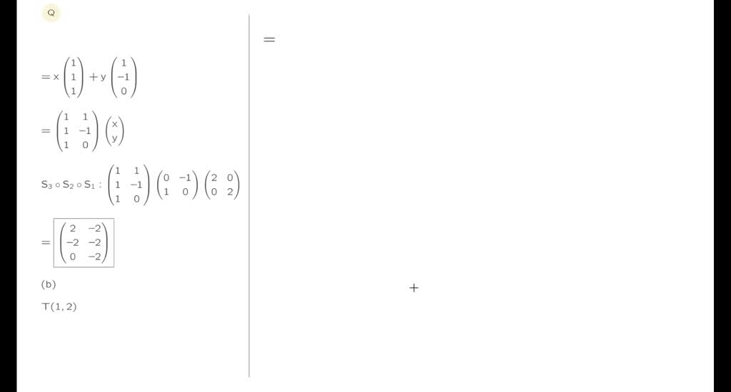 SOLVED Let T be the linear transformation from R2 to R3 which is the
