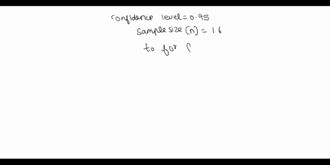 question-13-2-points-find-the-value-of-t0-such-that-the-following-statement-is-true-p-to-t-to-095-where-sample-size-n16-196-1753-2131-2947-57379