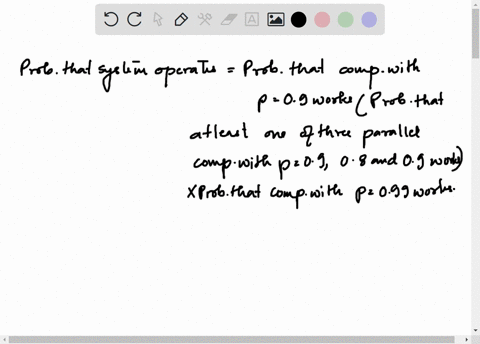 the-system-shown-here-operates-only-if-there-is-path-of-functional-components-from-left-to-right-the-probability-that-each-component-functions-is-shown-assume-that-the-components-function-or-87585