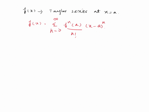 question-6-find-the-taylor-series-generated-by-f-at-xa-fx-e-xa-9-2-x-91n1-n-1-n0-x-91n1-3-x-9n-3-n-1v-2-x-9n-n0-84259