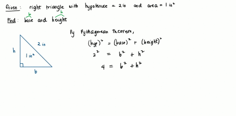 what-are-the-dimensions-of-a-right-triangle-with-a-two-inch-hypotenuse-and-an-area-of-1-square-inch-enter-the-lengths-of-the-sides-as-a-comma-separated-list-22294