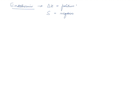 using-the-gibbs-free-energy-formula-if-a-reaction-is-endothermic-positive-delta-h-and-decreases-in-entropy-negative-delta-s-delta-g-will-always-be-choose-an-option-negative-and-the-reaction-49622