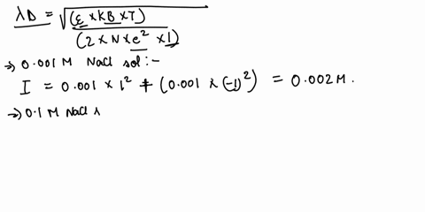 calculate-the-debye-length-of-0001-m-and-01-m-nacl-solutions-at-258c-in-watcr-c-784-methanol-315-26906