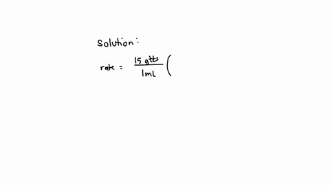 a-patient-to-be-given-1000-ml-of-meds-solution-at-50-ml-hourif-tubing-with-drop-factor-of-15-is-usedwhat-is-the-rate-in-drops-per-minute