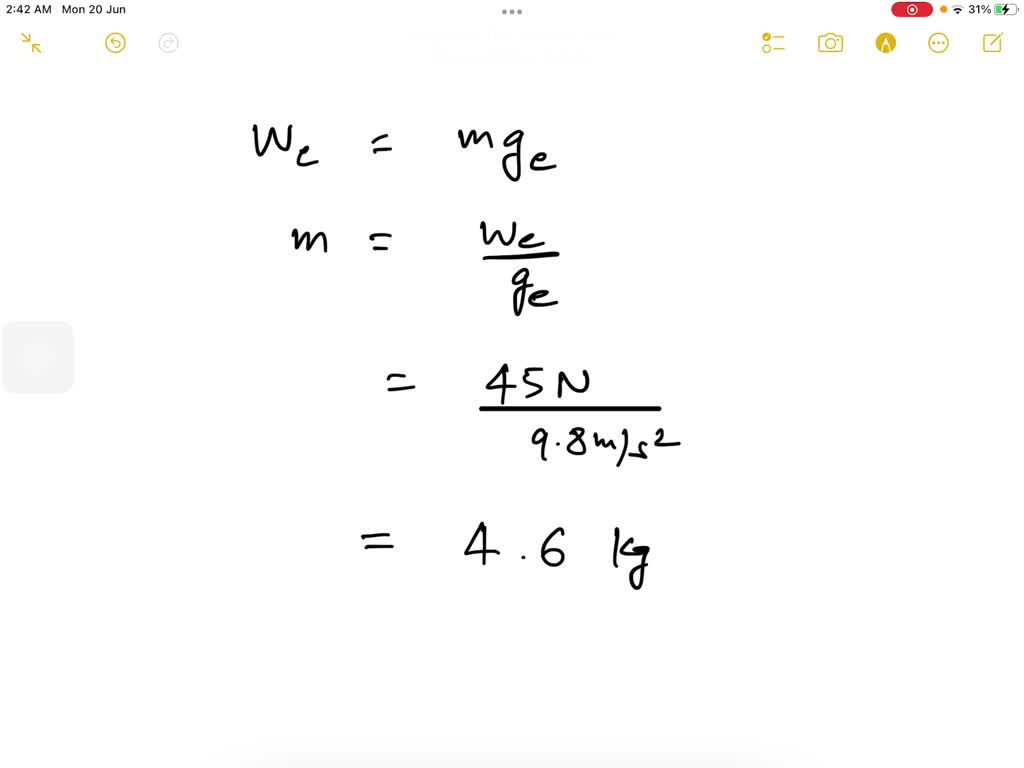 SOLVED The " weight of the object on Earth is 45 Newtons . What is the