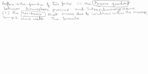 fill-in-the-blanks-with-the-appropriate-terms-provided-airflow-pressure-gradient-decreases-increases-resistance-directly-inversely-airfow-is-a-function-of-two-factors1-the-and-intrapulmonary-93221