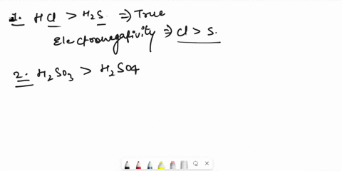a-select-all-of-the-correct-statements-about-the-relative-acid-strengths-of-pairs-of-acids-from-the-choices-below-hcl-is-a-stronger-acid-than-h2s-because-cl-is-more-electronegative-than-s-h2-34264