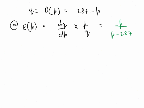 for-the-demand-function-q-dp-287-p-find-the-following-a-the-elasticity-b-the-elasticity-at-p-94-stating-whether-the-demand-is-elastic-inelastic-or-has-unit-elasticity-c-the-values-of-p-for-w-89372