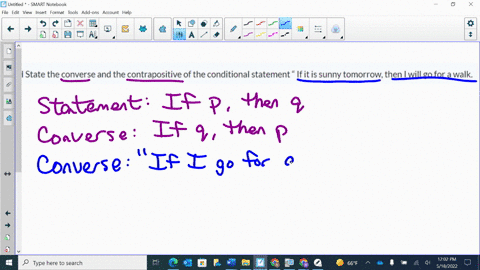 discrete-math-state-the-converse-and-the-contrapositive-of-the-conditional-statement-if-it-is-sunny-tomorrow-then-i-will-go-for-a-walk-62544