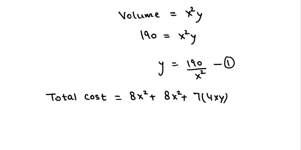 SOLVED Find The Minimum Cost Of A Rectangular Box Of Volume 190 Cm3 solved-find-the-minimum-cost-of-a-rectangular-box-of-volume-190-cm3